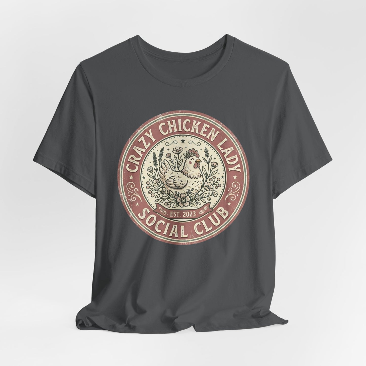 Crazy Chicken Lady Social Club Tee