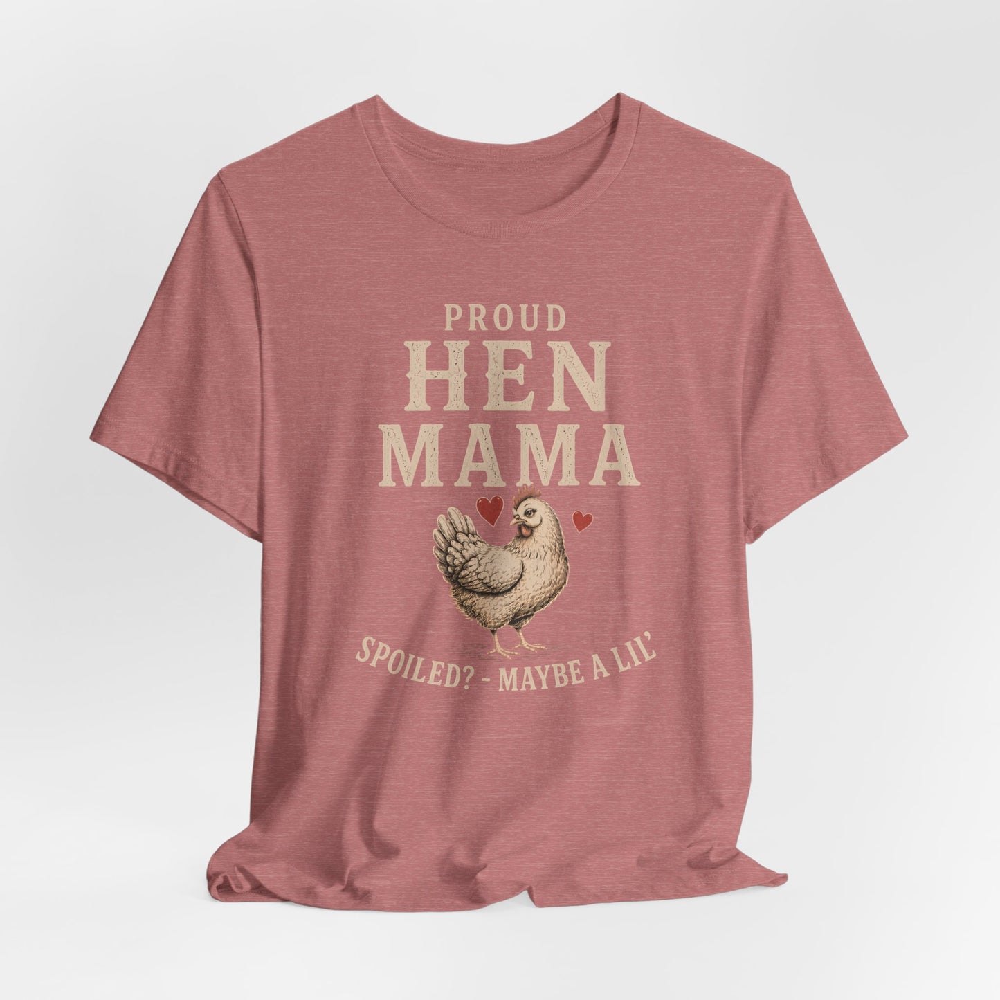 Proud Hen Mama Tee