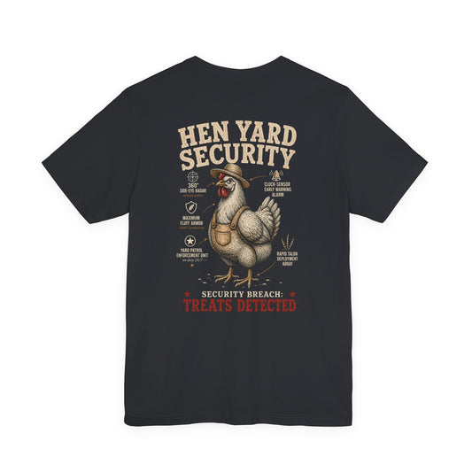 Hen Yard Security Tee