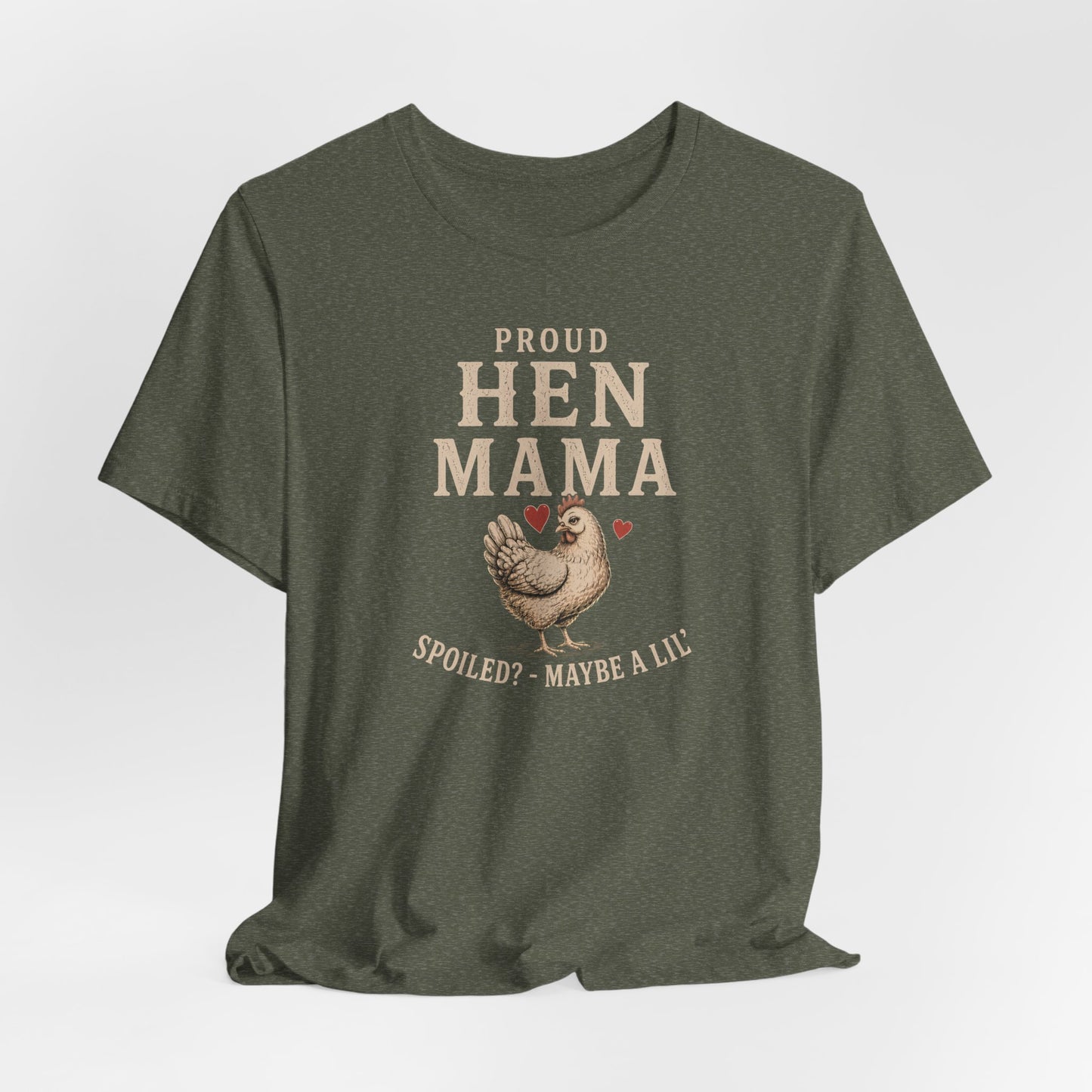 Hen Mama Spoiled Tee