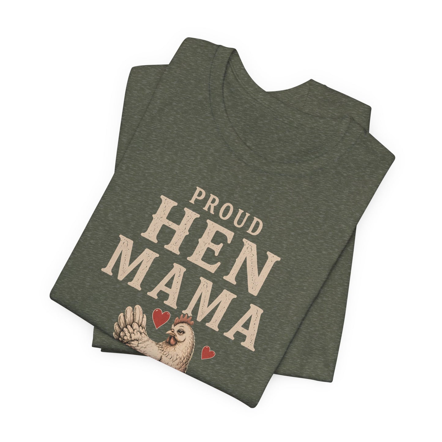 Proud Hen Mama Tee