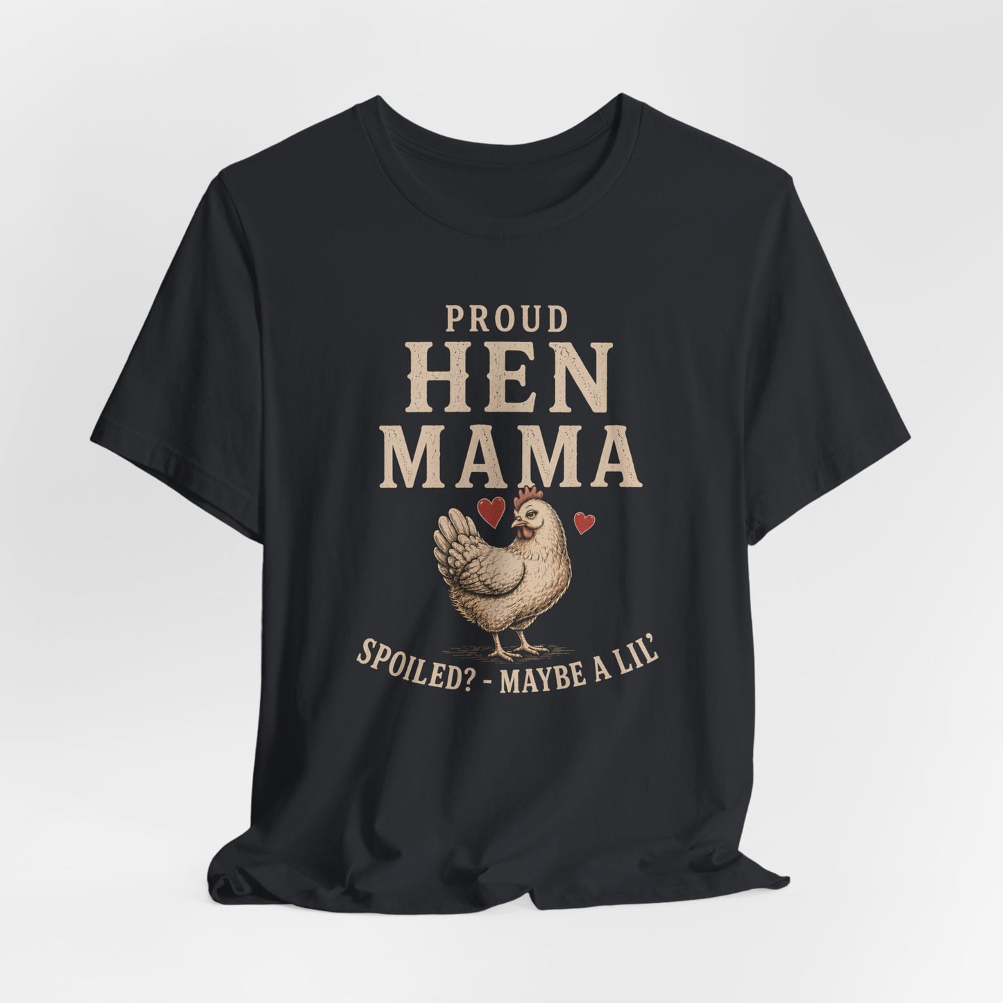 Proud Hen Mama Tee