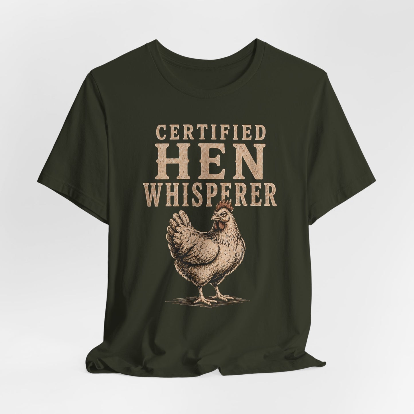 Certified Hen Whisperer Tee