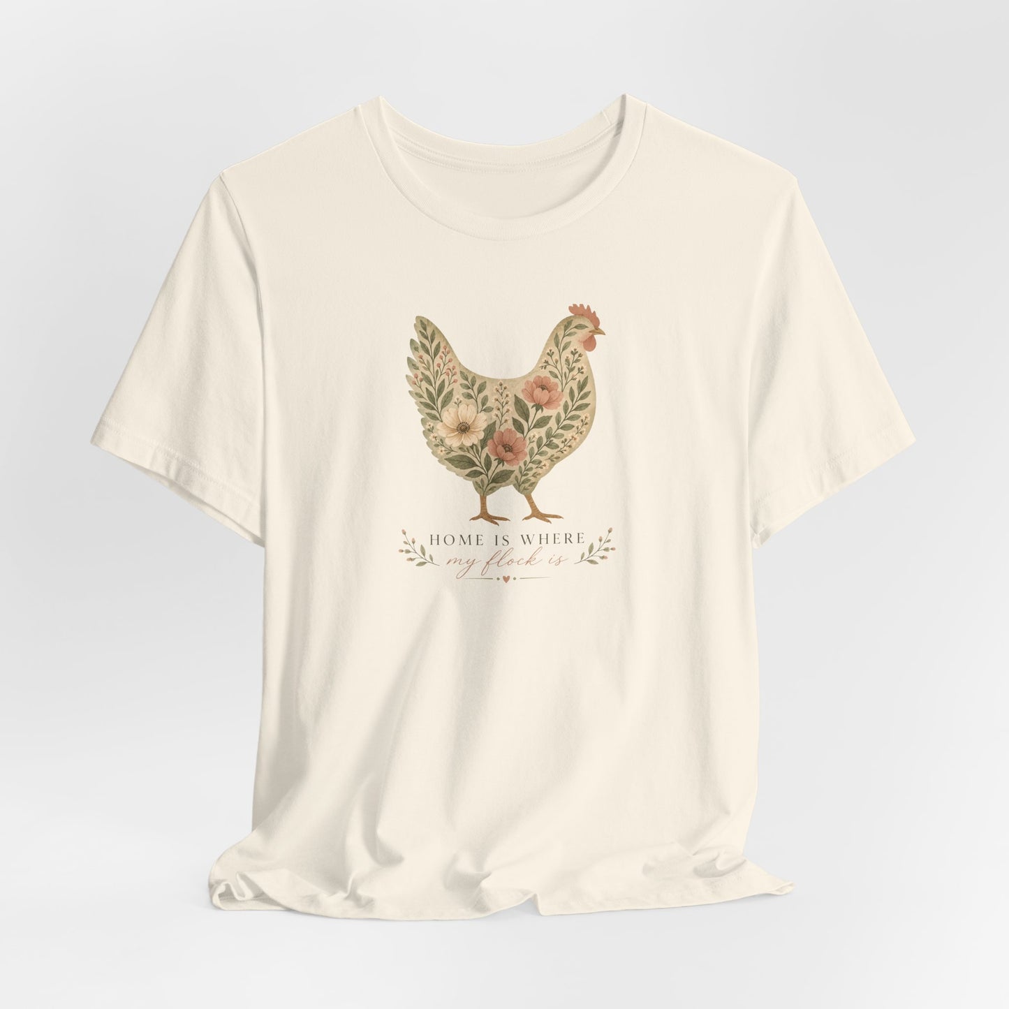 Home Is Where My Flock Is Tee
