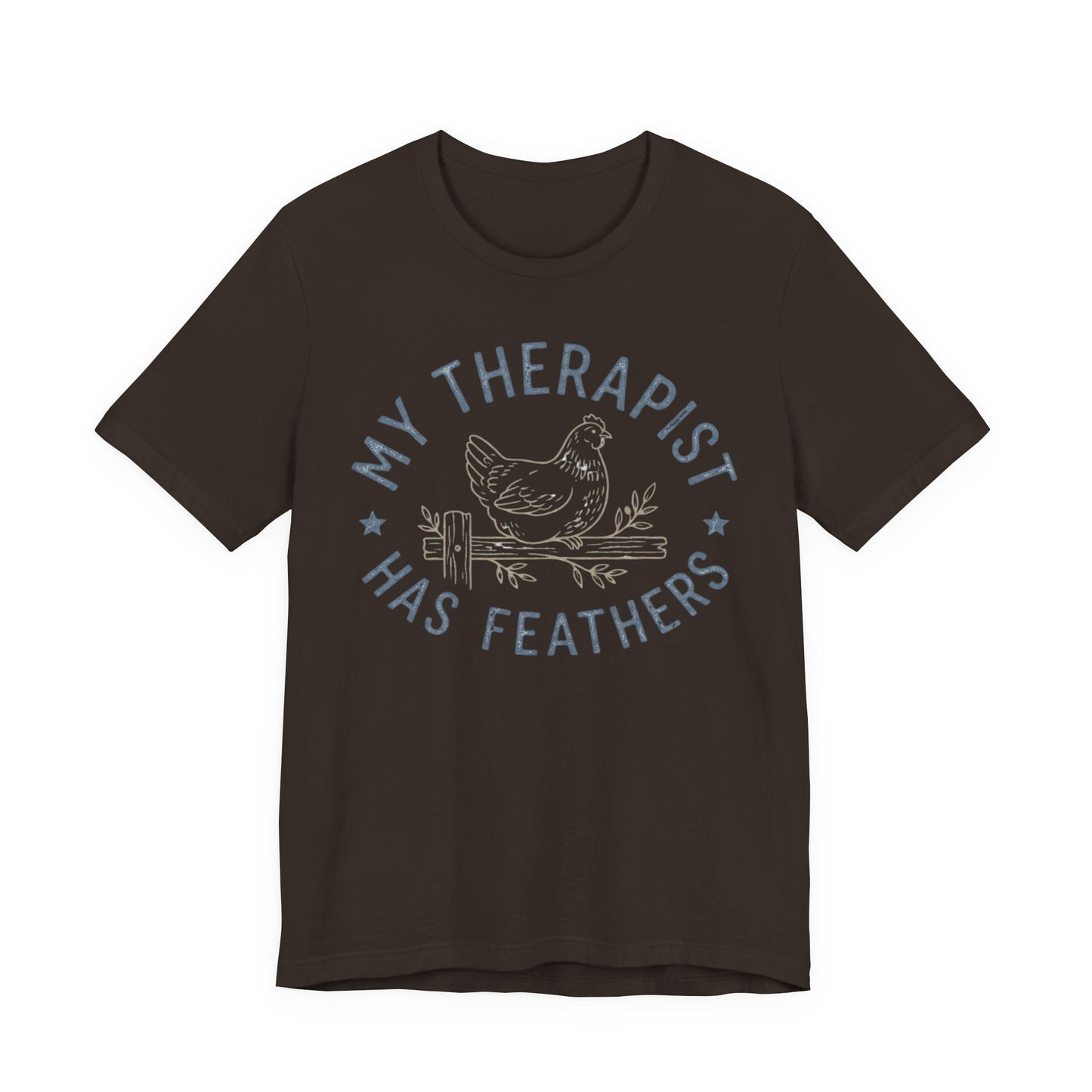 My Therapist Has Feathers Tee
